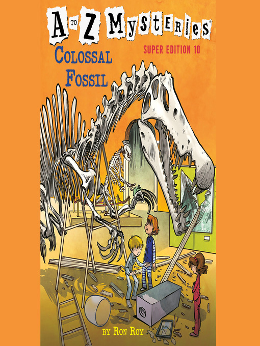 Title details for Colossal Fossil by Ron Roy - Available